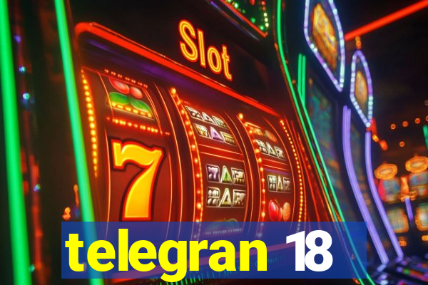 telegran 18